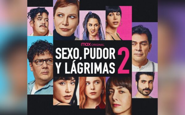 Sexo Pudor Y Lágrimas 2 Regresa Un ícono Del Cine Mexicano Por Hbo 5876